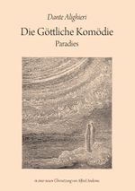Die Göttliche Komödie: Paradies Cover des Buches Die Göttliche Komödie: Paradies (ISBN: 9783734786983)