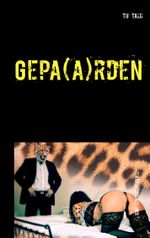 Gepa(a)rden Cover des Buches Gepa(a)rden (ISBN: 9783734788086)