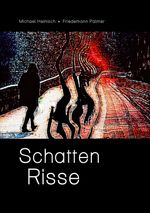 Schatten Risse Cover des Buches Schatten Risse (ISBN: 9783734792496)
