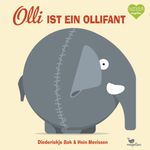 Olli ist ein Ollifant Cover des Buches Olli ist ein Ollifant (ISBN: 9783734815102)