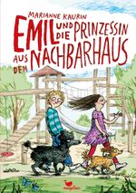 Emil und die Prinzessin aus dem Nachbarhaus Cover des Buches Emil und die Prinzessin aus dem Nachbarhaus (ISBN: 9783734840531)