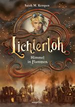 Lichterloh - Himmel in Flammen Cover des Buches Lichterloh - Himmel in Flammen (ISBN: 9783734850882)