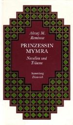 Prinzessin Mymra. Novellen und Träume Cover des Buches Prinzessin Mymra. Novellen und Träume (ISBN: 9783735001108)