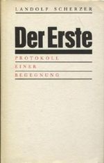 Der Erste : Protokoll einer Begegnung. Cover des Buches Der Erste : Protokoll einer Begegnung. (ISBN: 9783735201195)
