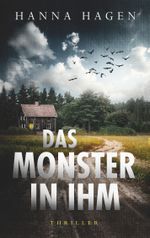 Das Monster in ihm Cover des Buches Das Monster in ihm (ISBN: 9783735719959)
