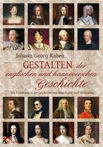 Gestalten der englischen und hannoverschen Geschichte Cover des Buches Gestalten der englischen und hannoverschen Geschichte (ISBN: 9783735727411)