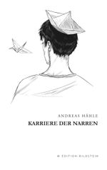 Karriere der Narren Cover des Buches Karriere der Narren (ISBN: 9783735738202)