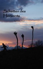 Schatten des Horizonts Cover des Buches Schatten des Horizonts (ISBN: 9783735741837)