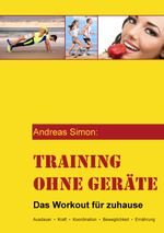 Training ohne Geräte Cover des Buches Training ohne Geräte (ISBN: 9783735750983)