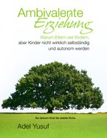 Ambivalente Erziehung Cover des Buches Ambivalente Erziehung (ISBN: 9783735764324)