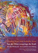 Aus der Mitte entspringt die Kraft Cover des Buches Aus der Mitte entspringt die Kraft (ISBN: 9783735781215)