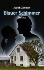 Blauer Schimmer Cover des Buches Blauer Schimmer (ISBN: 9783735785473)