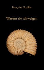 Warum sie schweigen Cover des Buches Warum sie schweigen (ISBN: 9783735791658)