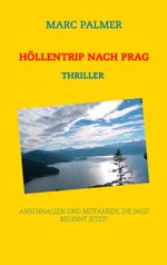 Höllentrip nach Prag Cover des Buches Höllentrip nach Prag (ISBN: 9783735792549)