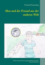 Max und der Freund aus der anderen Welt Cover des Buches Max und der Freund aus der anderen Welt (ISBN: 9783735795014)