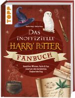 Das inoffizielle Harry Potter Fan-Buch Cover des Buches Das inoffizielle Harry Potter Fan-Buch (ISBN: 9783735850379)