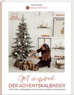 Get inspired. Der Adventskalender von @easyinterieur. Cover des Buches Get inspired. Der Adventskalender von @easyinterieur. (ISBN: 9783735850690)