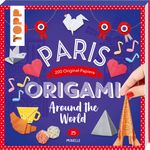 Origami Around the World - Paris Cover des Buches Origami Around the World - Paris (ISBN: 9783735851574)