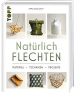 Natürlich Flechten Cover des Buches Natürlich Flechten (ISBN: 9783735851604)