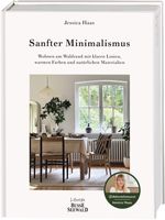 Sanfter Minimalismus. Wohnen am Waldrand mit klaren Linien, warmen Farben und natürlichen Materialien Cover des Buches Sanfter Minimalismus. Wohnen am Waldrand mit klaren Linien, warmen Farben und natürlichen Materialien (ISBN: 9783735852168)