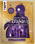 Die geheimnisvolle Zauberschule und das magische Artefakt: Der inoffizielle Harry Potter-Adventskalender Cover des Buches Die geheimnisvolle Zauberschule und das magische Artefakt: Der inoffizielle Harry Potter-Adventskalender (ISBN: 9783735852441)