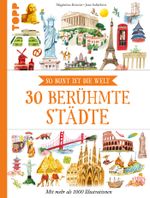 30 berühmte Städte Cover des Buches 30 berühmte Städte (ISBN: 9783735853097)