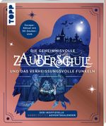 Die geheimnisvolle Zauberschule und das verheißungsvolle Funkeln: Der inoffizielle Harry Potter-Adventskalender Cover des Buches Die geheimnisvolle Zauberschule und das verheißungsvolle Funkeln: Der inoffizielle Harry Potter-Adventskalender (ISBN: 9783735853806)