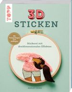 3D Sticken Cover des Buches 3D Sticken (ISBN: 9783735870667)