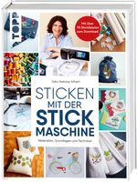 Sticken mit der Stickmaschine Cover des Buches Sticken mit der Stickmaschine (ISBN: 9783735870803)