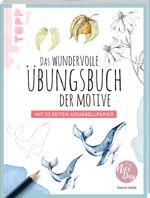 Das wundervolle Übungsbuch der Motive Cover des Buches Das wundervolle Übungsbuch der Motive (ISBN: 9783735880246)