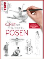 Die Kunst des Zeichnens - Posen Cover des Buches Die Kunst des Zeichnens - Posen (ISBN: 9783735880451)