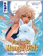 Fantastic Manga Girls Cover des Buches Fantastic Manga Girls (ISBN: 9783735880789)