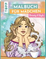 Malbuch für Mädchen Beauty & Style Cover des Buches Malbuch für Mädchen Beauty & Style (ISBN: 9783735890634)