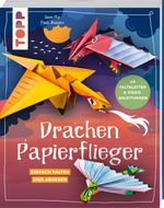 Drachen-Papierflieger Cover des Buches Drachen-Papierflieger (ISBN: 9783735890979)