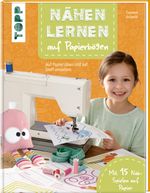 Nähen lernen auf Papierbögen Cover des Buches Nähen lernen auf Papierbögen (ISBN: 9783735891020)