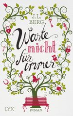 Warte nicht für immer Cover des Buches Warte nicht für immer (ISBN: 9783736301054)