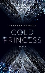Cold Princess Cover des Buches Cold Princess (ISBN: 9783736304369)