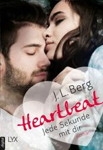Heartbeat - Jede Sekunde mit dir Cover des Buches Heartbeat - Jede Sekunde mit dir (ISBN: 9783736304581)