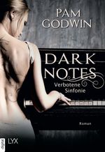 Dark Notes - Verbotene Sinfonie Cover des Buches Dark Notes - Verbotene Sinfonie (ISBN: 9783736305205)