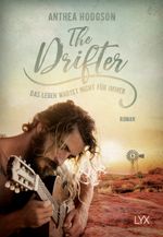 The Drifter - Das Leben wartet nicht für immer Cover des Buches The Drifter - Das Leben wartet nicht für immer (ISBN: 9783736307070)