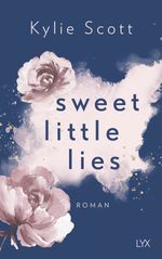 Sweet Little Lies Cover des Buches Sweet Little Lies (ISBN: 9783736314399)