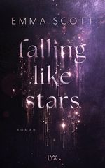 Falling Like Stars Cover des Buches Falling Like Stars (ISBN: 9783736325524)