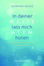 In deiner Weite lass mich Atem holen Cover des Buches In deiner Weite lass mich Atem holen (ISBN: 9783736501362)