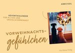 Vorweihnachtsgefühlchen Cover des Buches Vorweihnachtsgefühlchen (ISBN: 9783736505216)