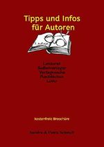 Tipps und Infos für Autoren: Kleiner Wegweiser für Erst-Autoren Cover des Buches Tipps und Infos für Autoren: Kleiner Wegweiser für Erst-Autoren (ISBN: 9783736889200)