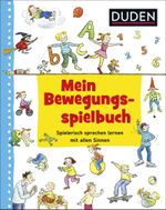 Duden: Mein Bewegungsspielbuch Cover des Buches Duden: Mein Bewegungsspielbuch (ISBN: 9783737334358)