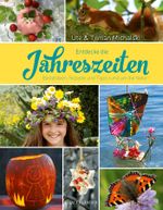Entdecke die Jahreszeiten Cover des Buches Entdecke die Jahreszeiten (ISBN: 9783737351577)