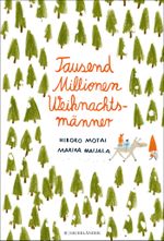 Tausend Millionen Weihnachtsmänner Cover des Buches Tausend Millionen Weihnachtsmänner (ISBN: 9783737353229)