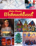 Winter, Wunder, Weihnachtszeit Cover des Buches Winter, Wunder, Weihnachtszeit (ISBN: 9783737354127)