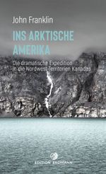 Ins Arktische Amerika Cover des Buches Ins Arktische Amerika (ISBN: 9783737400572)